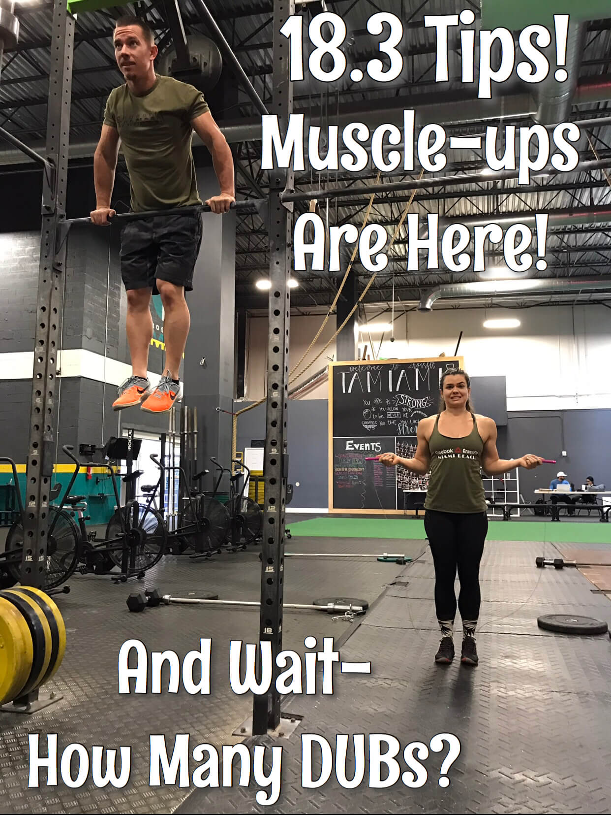 18.3 Tips! Muscle-ups Are Here. And Wait- That’s How Many DUBs?